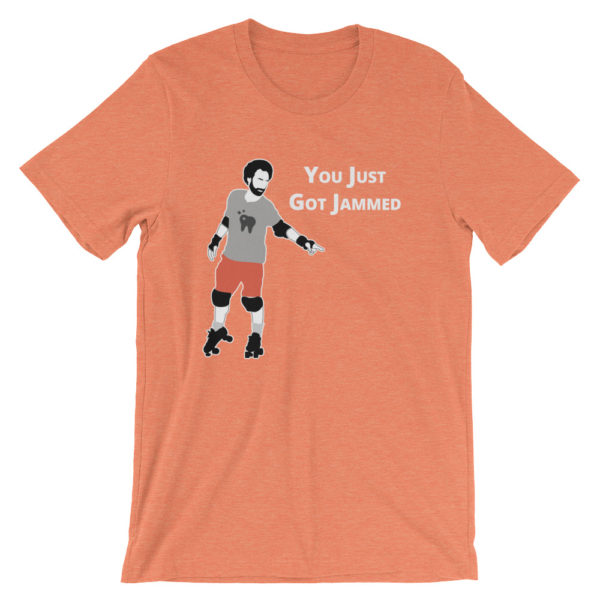 You Just Got Jammed - Short-Sleeve Unisex T-Shirt - Heather Orange